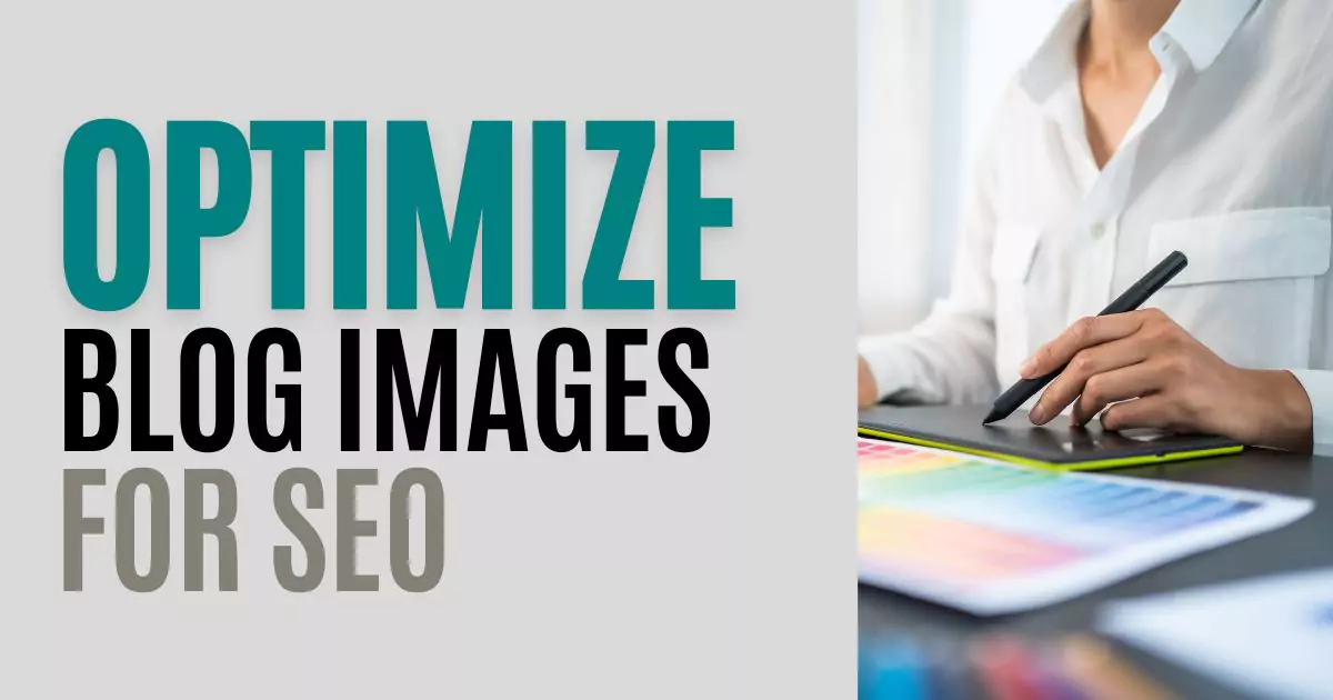 Optimize Blog Images for SEO